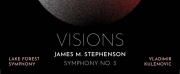 James M. Stephensons VISIONS Symphony To Be Released Digitally August 5 On Cedille Records