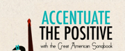Jazz at The Ballroom Presents Accentuate The Positive This Fall