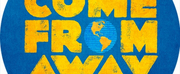 Cast Announced For COME FROM AWAY At Center Theatre Group