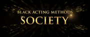 Black Acting Methods Society Has Been Officially Chartered at Universities