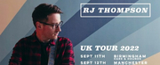 RJ Thompson Announces UK Tour for September 2022