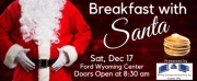 Have Breakfast With Santa At The Ford Wyoming Center, December 17