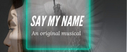 New Dates for Insight Colab Theatres “Say My Name” - Show has moved to August 