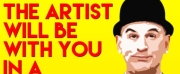 Centenary Stage Presents THE ARTIST WILL BE WITH YOU IN A MOMENT