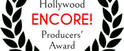 Hollywood  Encore! Producers Awards Announces Winners And Extensions Of The Hollywood Frin