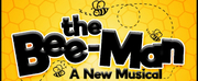 THE BEE-MAN - A New Family Musical Announces Two Staged Readings