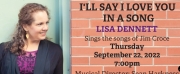 Lisa Dennett Will Return To Dont Tell Mama With Jim Croce Tribute Show