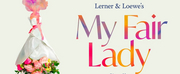 Show Of The Week: Exclusive Prices for MY FAIR LADY From Just £25