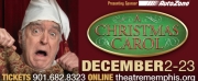 A CHRISTMAS CAROL Comes to Theatre Memphis Next Month