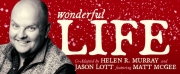 American Stage To Present Touring Holiday Show WONDERFUL LIFE This December