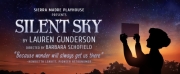 SILENT SKY Opens September 9 At Sierra Madre Playhouse