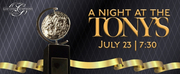 A NIGHT AT THE TONYS Announced At Barbara B. Mann Performing Arts Hall, July 23