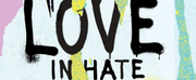 Album Review: LOVE IN HATE NATION Is Defiant But Familiar
