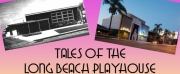 Long Beach Playhouse Presents TALES OF THE PLAYHOUSE One Night Only Fundraiser