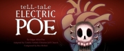 The Coterie to Present TELL-TALE ELECTRIC POE This Month