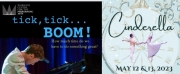 TICK, TICK...BOOM!, CINDERELLA and More Announced for Warwick Center For The Performing Ar