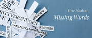 Composer Eric Nathan Releases MISSING WORDS