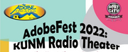 The Adobe Theater in Association With KUNM Radio Theatre Presents ADOBEFEST Next Month
