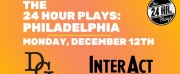 THE 24 HOUR PLAYS to Premiere in Philadelphia This Month