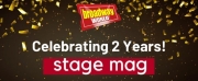 Celebrate Two Years with Stage Mag