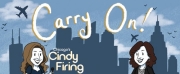 Cindy Firing and Josephine Sanges to Present CARRY ON! at Dont Tell Mama in October