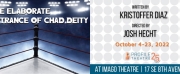 THE ELABORATE ENTRANCE OF CHAD DEITY Comes to the Imago Theatre in October