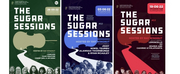 THE SUGAR SESSIONS Come to The Sugar Club in May and June