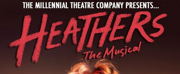 HEATHERS at Millenial Theatre Company Concludes Sold-Out Run With Added Performance