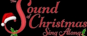 THE SOUND OF CHRISTMAS Comes To SoCal This Holiday Season