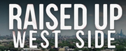 BWW Interview: Behind the Scenes of “Raised Up West Side” at the 2022 Sarasota