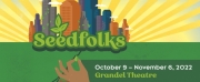 Metro Theater Companys 50th Anniversary Season Continues With SEEDFOLKS