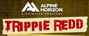 Trippie Redd, City Morgue & More to Headline GRIDLIFE Alpine Horizon