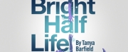 Save up to 57% on BRIGHT HALF LIFE at the Kings Head Theatre