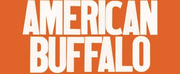 Breaking: AMERICAN BUFFALO Will Now Open in Spring 2021