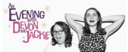 Toronto Fringe Festival Announces An Evening With Devon And Jackie Coming Soon