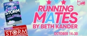 The Hippodrome to Present RUNNING MATES By Beth Kander in October