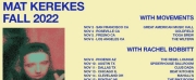 Mat Kerekes Announces Headline Tour Dates