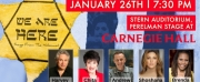 Harvey Fierstein, Chita Rivera, and More Announced for WE ARE HERE Concert at Carnegie Hal