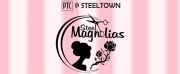 Pittsburg Theatre Company Black Box Series Presents STEEL MAGNOLIAS, September 16-25