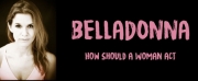 Galli Theater to Present Barbara Remus in BELLADONA: HOW A WOMAN SHOULD ACT