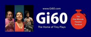 Gi60 The Worlds First International One Minute Theatre Festival Celebrates 18 Years of Col