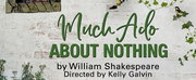 MUCH ADO ABOUT NOTHING to be Presented at The New Spruce Theatre in July