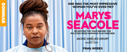 Get Exclusively Priced For Tickets for Marys Seacole