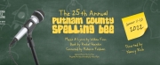 Raleigh Little Theatres THE 25TH ANNUAL PUTNAM COUNTY SPELLING BEE Opens Next Week