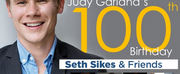 Seth Sikes & Friends Celebrate Judy Garlands 100th Birthday Next Month