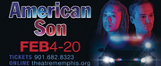 Arresting, Relevant Drama AMERICAN SON Storms Theatre Memphis Next Stage