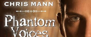 THE PHANTOM OF THE OPERA Star Chris Mann Comes to Overture Hall in June
