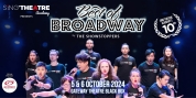  Sing'theatre Academy Will Host BEST OF BROADWAY Starring The Showstoppers Photo