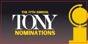 2024 Tony Award Nominations- HELL'S KITCHEN and STEREOPHONIC Lead the Pack!