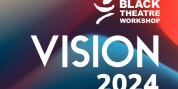 Black Theatre Workshop Will Host Vision Celebration 2024 Photo